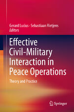 ISBN 9783319268040: Effective Civil-Military Interaction in Peace Operations