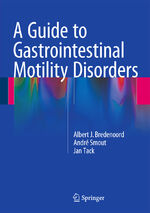 ISBN 9783319269368: A Guide to Gastrointestinal Motility Disorders