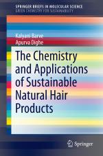 ISBN 9783319294179: The Chemistry and Applications of Sustainable Natural Hair Products