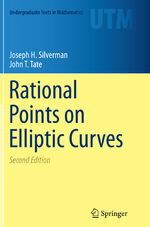 ISBN 9783319307572: Rational Points on Elliptic Curves