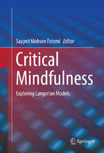 ISBN 9783319307817: Critical Mindfulness