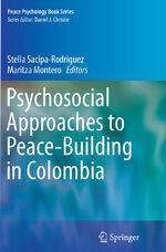 ISBN 9783319355429: Psychosocial Approaches to Peace-Building in Colombia