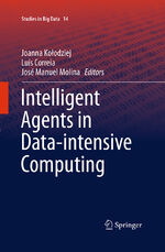 ISBN 9783319365206: Intelligent Agents in Data-intensive Computing