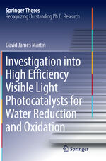 ISBN 9783319369501: Investigation into High Efficiency Visible Light Photocatalysts for Water Reduction and Oxidation