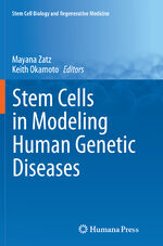 ISBN 9783319371160: Stem Cells in Modeling Human Genetic Diseases