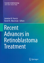 ISBN 9783319371986: Recent Advances in Retinoblastoma Treatment