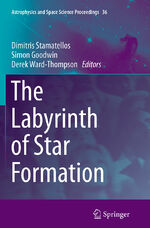 ISBN 9783319374635: The Labyrinth of Star Formation