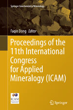 ISBN 9783319374796: Proceedings of the 11th International Congress for Applied Mineralogy (ICAM)