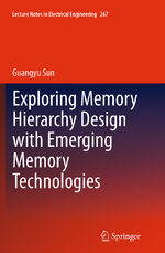 ISBN 9783319375953: Exploring Memory Hierarchy Design with Emerging Memory Technologies