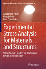 ISBN 9783319380490: Experimental Stress Analysis for Materials and Structures - Stress Analysis Models for Developing Design Methodologies