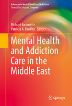 ISBN 9783319415543: Mental Health and Addiction Care in the Middle East