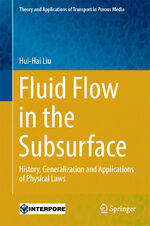 ISBN 9783319434483: Fluid Flow in the Subsurface – History, Generalization and Applications of Physical Laws