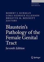 ISBN 9783319463339: Blaustein's Pathology of the Female Genital Tract