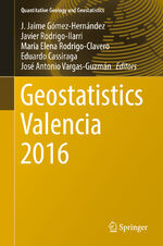 ISBN 9783319468181: Geostatistics Valencia 2016