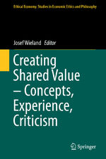 ISBN 9783319488011: Creating Shared Value – Concepts, Experience, Criticism