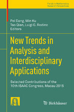 ISBN 9783319488103: New Trends in Analysis and Interdisciplinary Applications – Selected Contributions of the 10th ISAAC Congress, Macau 2015