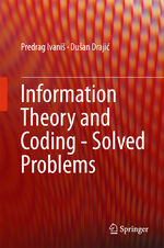 ISBN 9783319493695: Information Theory and Coding - Solved Problems