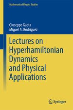 ISBN 9783319543574: Lectures on Hyperhamiltonian Dynamics and Physical Applications