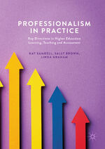 ISBN 9783319545516: Professionalism in Practice – Key Directions in Higher Education Learning, Teaching and Assessment