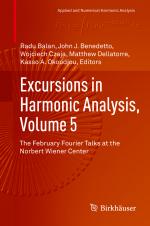 ISBN 9783319547107: Excursions in Harmonic Analysis, Volume 5