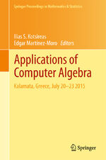 ISBN 9783319569307: Applications of Computer Algebra - Kalamata, Greece, July 20–23 2015