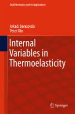 ISBN 9783319569338: Internal Variables in Thermoelasticity