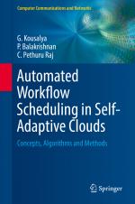 ISBN 9783319569819: Automated Workflow Scheduling in Self-Adaptive Clouds - Concepts, Algorithms and Methods