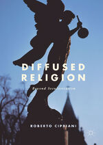 ISBN 9783319578934: Diffused Religion - Beyond Secularization