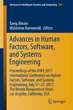 ISBN 9783319600109: Advances in Human Factors, Software, and Systems Engineering – Proceedings of the AHFE 2017 International Conference on Human Factors, Software, and Systems Engineering, July 17-21, 2017, The Westin Bonaventure Hotel, Los Angeles, California, USA