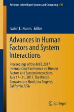 ISBN 9783319603650: Advances in Human Factors and Systems Interaction – Proceedings of the AHFE 2017 International Conference on Human Factors and Systems Interaction, July 17−21, 2017, The Westin Bonaventure Hotel, Los Angeles, California, USA