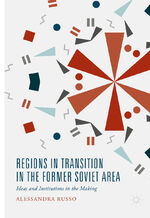 ISBN 9783319606231: Regions in Transition in the Former Soviet Area - Ideas and Institutions in the Making