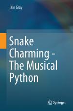 ISBN 9783319606590: Snake Charming - The Musical Python