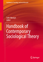 ISBN 9783319616018: Handbook of Contemporary Sociological Theory