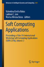 ISBN 9783319625232: Soft Computing Applications - Proceedings of the 7th International Workshop Soft Computing Applications (SOFA 2016), Volume 2