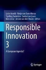 ISBN 9783319648330: Responsible Innovation 3 - A European Agenda?