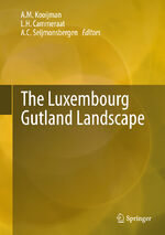 ISBN 9783319655413: The Luxembourg Gutland Landscape