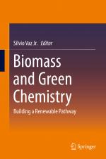 ISBN 9783319667355: Biomass and Green Chemistry - Building a Renewable Pathway