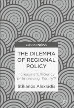 ISBN 9783319688992: The Dilemma of Regional Policy – Increasing ‘Efficiency’ or Improving ‘Equity’?