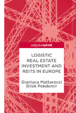 ISBN 9783319692050: Logistic Real Estate Investment and REITs in Europe