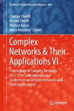 ISBN 9783319721491: Complex Networks & Their Applications VI - Proceedings of Complex Networks 2017 (The Sixth International Conference on Complex Networks and Their Applications)