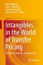 ISBN 9783319733319: Intangibles in the World of Transfer Pricing - Identifying - Valuing - Implementing