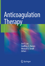 ISBN 9783319737089: Anticoagulation Therapy