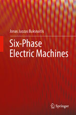 ISBN 9783319758282: Six-Phase Electric Machines