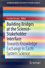 ISBN 9783319759180: Building Bridges at the Science-Stakeholder Interface