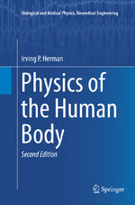 Herman, Irving P.: Physics of the Human Herman, Irving P.: Physics of the Human