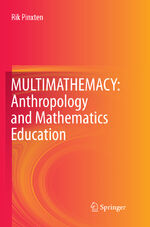 ISBN 9783319799179: MULTIMATHEMACY: Anthropology and Mathematics Education