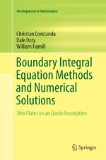 ISBN 9783319799278: Boundary Integral Equation Methods and Numerical Solutions - Thin Plates on an Elastic Foundation