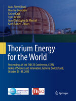 ISBN 9783319799681: Thorium Energy for the World - Proceedings of the ThEC13 Conference, CERN, Globe of Science and Innovation, Geneva, Switzerland, October 27-31, 2013