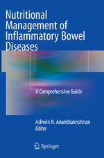 ISBN 9783319800356: Nutritional Management of Inflammatory Bowel Diseases - A Comprehensive Guide