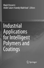 ISBN 9783319800363: Industrial Applications for Intelligent Polymers and Coatings